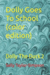 Dolly Goes To School (Color Edition)