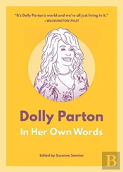 Dolly Parton: In Her Own Words