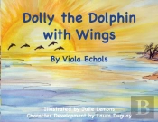 Dolly The Dolphin With Wings