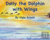 Dolly The Dolphin With Wings