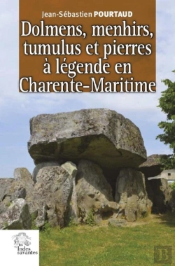Bertrand.pt - Dolmens, Menhirs, Tumulus Et Pierres À Légende En Charente-Maritime