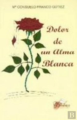 Bertrand.pt - Dolor De Un Alma Blanca