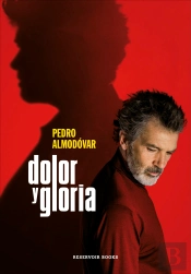 Dolor Y Gloria