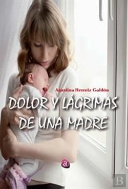 Bertrand.pt - Dolor Y Lagrimas De Una Madre  