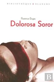 Dolorosa Soror