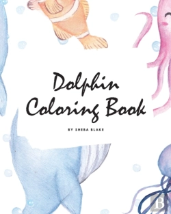 Bertrand.pt - Dolphin Coloring Book For Children (8x10 Coloring Book / Activity Book)