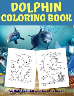 Bertrand.pt - Dolphin Coloring Book For Kids Ages 4-8