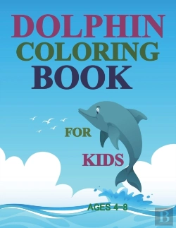 Bertrand.pt - Dolphin Coloring Book For Kids Ages 4-8