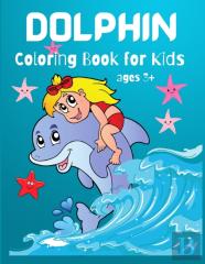 Dolphin Coloring Book For Kids