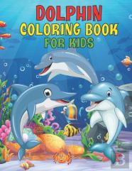 Dolphin Coloring Book For Kids