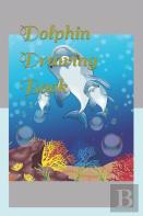 Dolphin Drawing Book