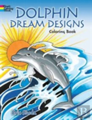 Dolphin Dream Designs Coloring Book