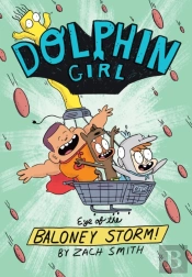 Dolphin Girl 2: Eye Of The Baloney Storm