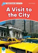 Dolphin Readers: Level 2: A Visit To The City