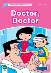 Dolphin Readers: Starter: Doctor, Doctor