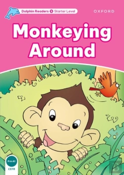 Bertrand.pt - Dolphin Readers: Starter: Monkeying Around