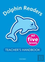 Dolphin Readers: Teacher'S Handbook