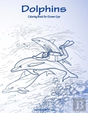 Dolphins Coloring Book For Grown-Ups 1