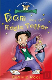 Dom And The Magic Topper
