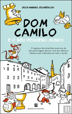 Bertrand.pt - Dom Camilo e o seu Pequeno Mundo
