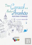 Dom Caracol e o Senhor Aranhão