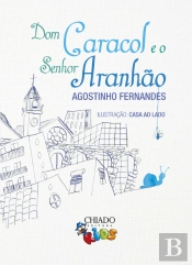 Dom Caracol e o Senhor Aranhão