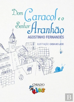 Bertrand.pt - Dom Caracol e o Senhor Aranhão