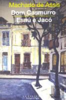 Dom Casmurro e Esaú e Jacó