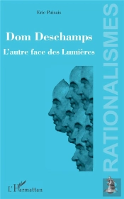 Dom Deschamps, L'Autre Face Des Lumières