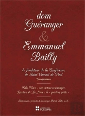 Dom Guéranger Et Emmanuel Bailly