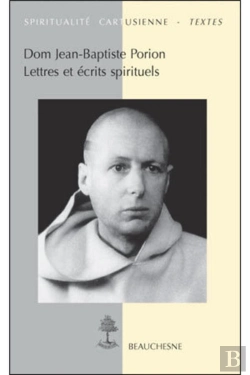 Bertrand.pt - Dom Jean-Baptiste Porion. Lettres Et Ecrits Spirituels
