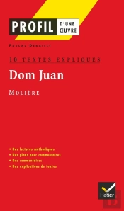 Dom Juan De Molière ; 10 Textes Expliqués