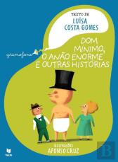 Dom Mínimo, O Anão Enorme e Outras Histórias