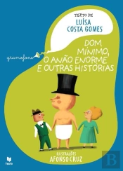 Dom Mínimo, O Anão Enorme e Outras Histórias