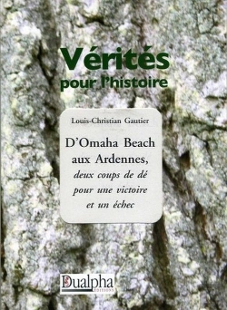 Bertrand.pt - D'Omaha Beach Aux Ardennes, Deux Coups De Dé Pour Une Victoire Et Un Échec