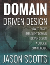 Domain Driven Design: How To Easily Impl
