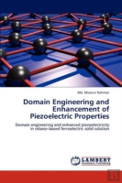 Bertrand.pt - Domain Engineering And Enhancement Of Piezoelectric Properties