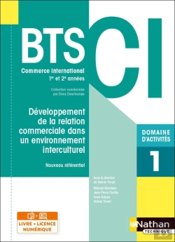 Bertrand.pt - Domaine D'Activité 1 : Développement De La Relation Commerciale Dans Un Environnement Interculturel : Bts Ci 1re Et 2ème Années (Édition 2021)
