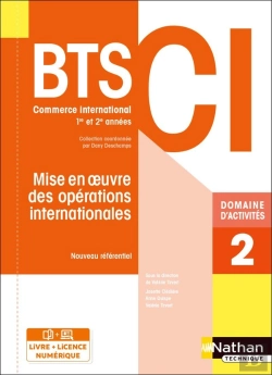 Bertrand.pt - Domaine D'Activités 2 : Mise En Oeuvre Des Opérations Internationales : Bts Ci 1re Et 2ème Années (Édition 2021)