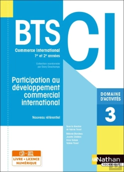 Bertrand.pt - Domaine D'Activités 3 : Participation Au Développement Commercial International : Bts Ci 1re Et 2ème Années (Édition 2021)
