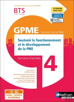 Bertrand.pt - Domaine D'Activités 4 : Soutenir Le Fonctionnement Et Le Développement De La Pme : Bts Gpme 1re Et 2e Années (Édition 2021)