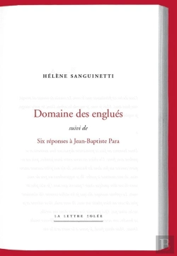 Bertrand.pt - Domaine Des Englués ; Six Réponses À Jean-Baptiste Para