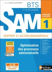 Domaines D'Activités Gpme : Domaine D'Activité 1 : Optimisation Des Processus Administratifs : Bts Sam 1re Et 2e Années (Édition 2021)