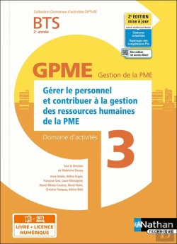 Bertrand.pt - Domaines D'Activités Gpme Tome 3 : Gérer Le Personnel Et Contribuer À La Grh De La Pme : Bts : 2e Année : Livre + Licence Élève (Édition 2022)