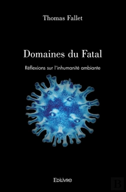 Bertrand.pt - Domaines Du Fatal : Réflexions Sur L'Inhumanité Ambiante