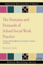 Domains And Demands Of School Social Work Practice