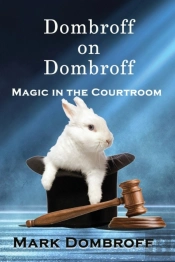Dombroff On Dombroff: Magic In The Court