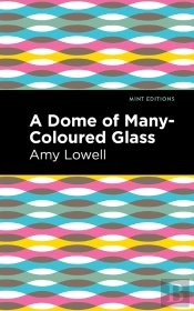 Dome Of Many-Coloured Glass