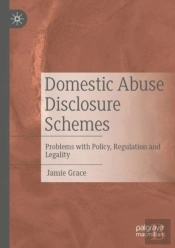Domestic Abuse Disclosure Schemes
