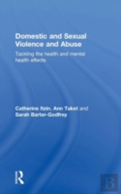 Domestic And Sexual Violence And Abuse